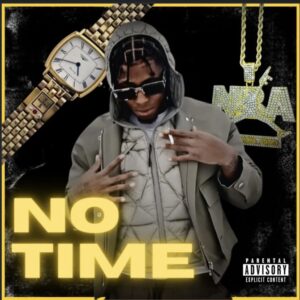 NBA YoungBoy No Time Mp3 Download